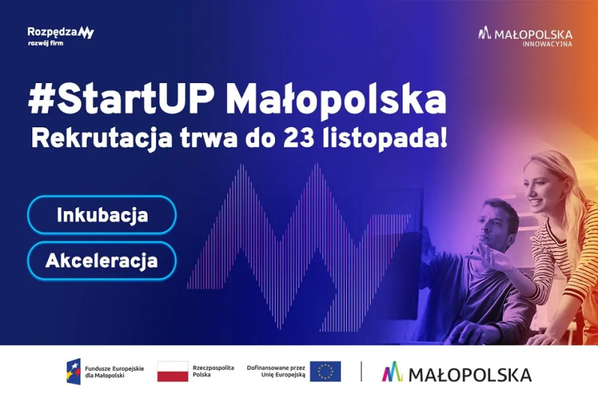 #StartUP Małopolska Rekrutacja trwa do 23 listopada!
