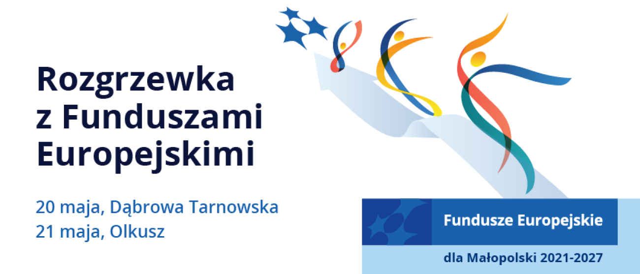 Grafika promująca wydarzenie. Grafika zawiera tekst Rozgrzewka z Funduszami Europejskimi. 20 maja Dąbrowa Tarnowska, 21 maja Olkusz.