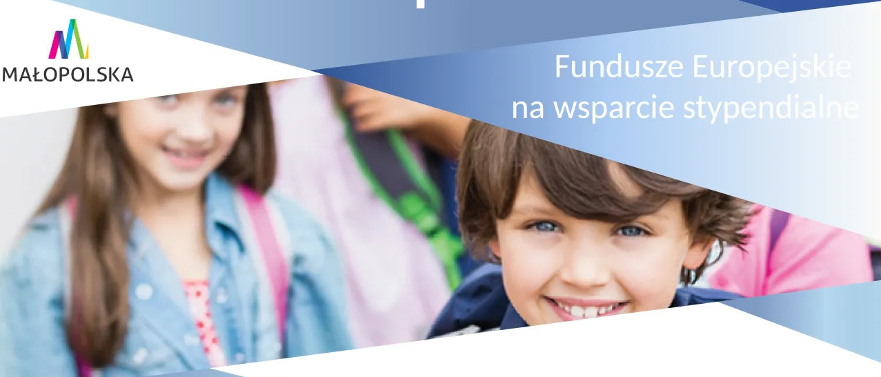Małopolski program wspierania uczniów. Fundusze Europejskie na wsparcie stypendialne.