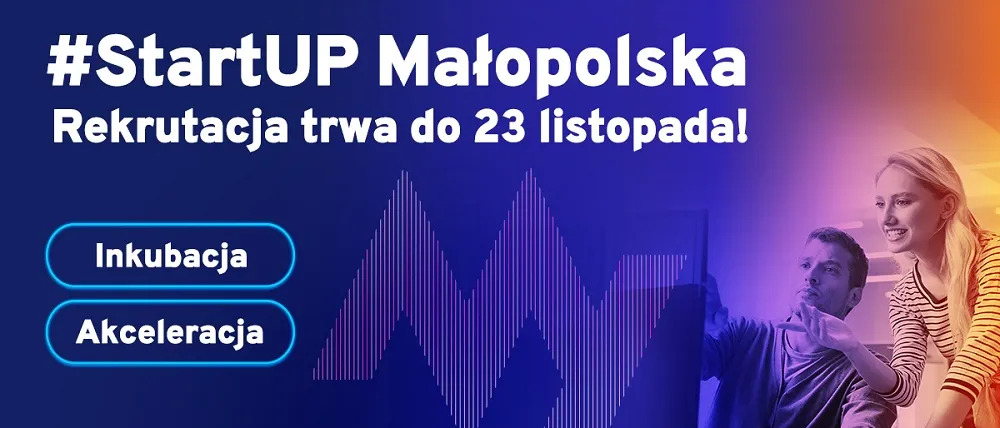 #StartUP Małopolska Rekrutacja trwa do 23 listopada!