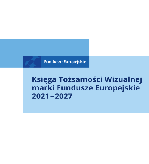 Księga Tożsamości Wizualnej marki Fundusze Europesjkie 2021-2027